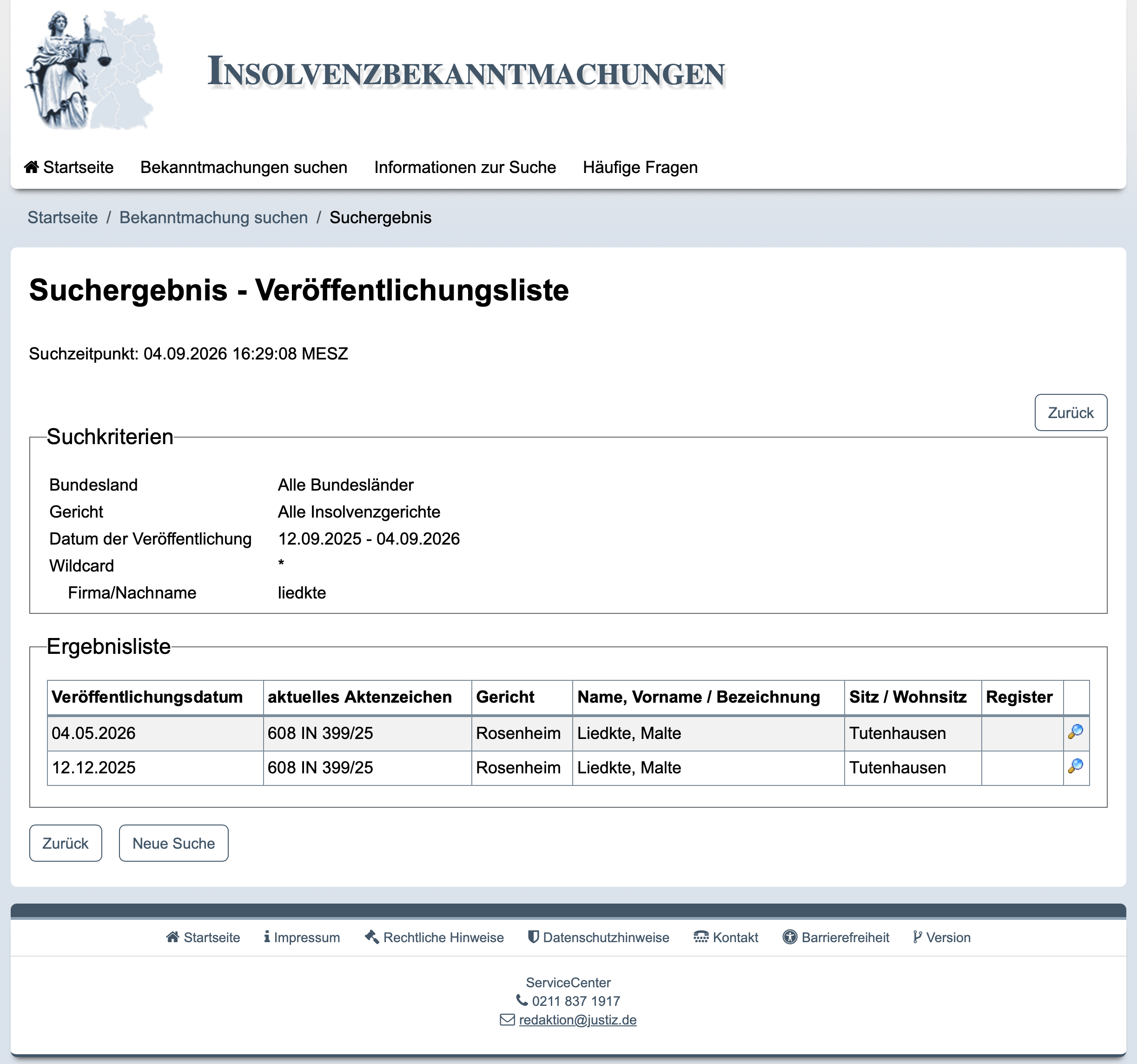 Amtliche Suchergebnisse zu den Insolvenzbekanntmachungen für Malte Liedtke in der deutschen Benutzeroberfläche